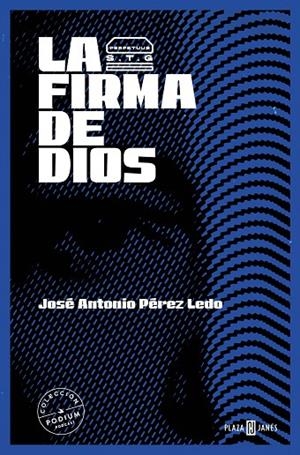 FIRMA DE DIOS, LA | 9788401032950 | PÉREZ LEDO, JOSÉ ANTONIO