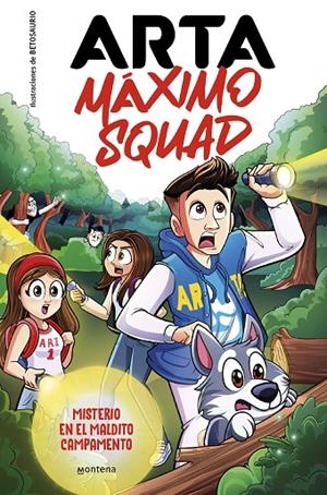ARTA MÁXIMO SQUAD 02. MISTERIO EN EL MALDITO CAMPAMENTO | 9788419501929 | GAME, ARTA / MÁXIMO SQUAD