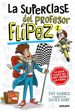 SUPERCLASE DEL PROFESOR FLÍPEZ 2, LA | 9788427238657 | HARRIS, TIM