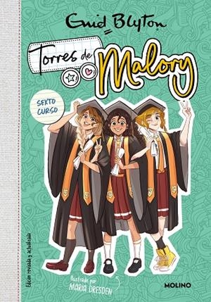 TORRES DE MALORY 06. ÚLTIMO CURSO (NUEVA EDICIÓN CON CONTENIDO INÉDITO) | 9788427238701 | BLYTON, ENID