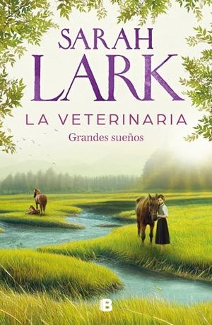 VETERINARIA, LA. GRANDES SUEÑOS | 9788466674812 | LARK, SARAH