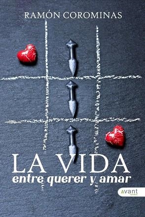 VIDA ENTRE EL QUERER Y EL AMAR, LA | 9788419763730 | COROMINAS, RAMÓN