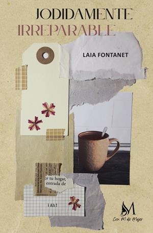 JODIDAMENTE IRREPARABLE | 9788419701688 | FONTANET, LAIA