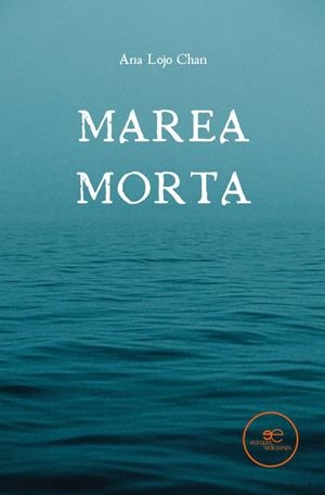 MAREA MORTA | 9791220125857 | LOJO CHAN, ANA