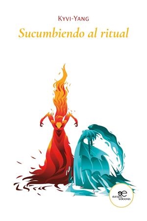 SUCUMBIENDO AL RITUAL | 9791220124812 | YANG, KYVI