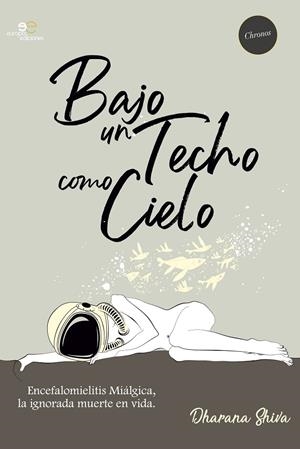 BAJO UN TECHO COMO CIELO | 9791220113922 | SHIVA, DHARANA