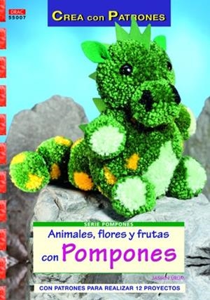 ANIMALES, FLORES Y FRUTAS CON POMPONES | 9788498742091 | ÜRÜM, JASMIN