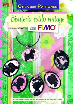 BISUTERÍA ESTILO VINTAGE CON FIMO | 9788498743319 | RUCKEL, CHRISTIANE