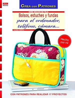 BOLSOS ESTUCHES Y FUNDAS PARA ORDENADOR, TELÉFONO, CAMARA | 9788498743425 | HERTEL, LAURA