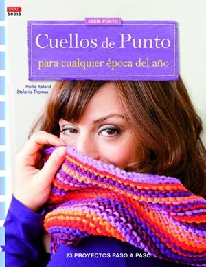 CUELLOS DE PUNTO PARA CUALQUIER ÉPOCA DEL AÑO | 9788498744514 | ROLAND, HEIKE