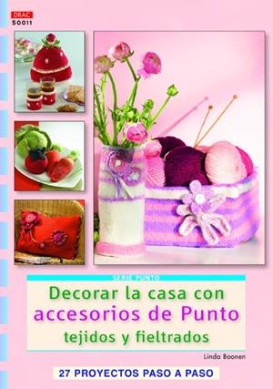 DECORAR LA CASA CON ACCESORIOS DE PUNTO | 9788498743845 | BOONEN, LINDA