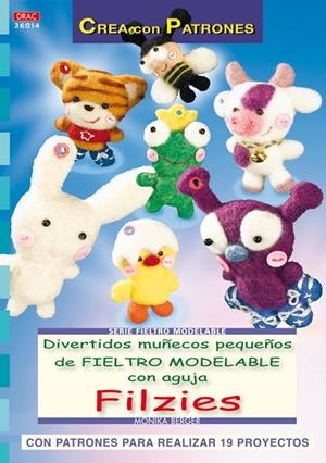 DIVERTIDOS MUÑECOS PEQUEÑOS DE FIELTRO MODELABLE CON AGUJA | 9788498741506 | BERRER, MONIKA