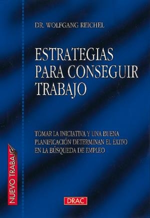 ESTRATEGIAS PARA CONSEGUIR TRABAJO | 9788488893420 | WOLFGANG, REICHEL