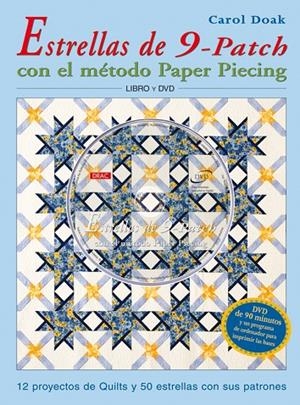 ESTRELLA DE 9-PATCH CON METODO PAPER PIECING | 9788496777255 | DOAK, CAROL