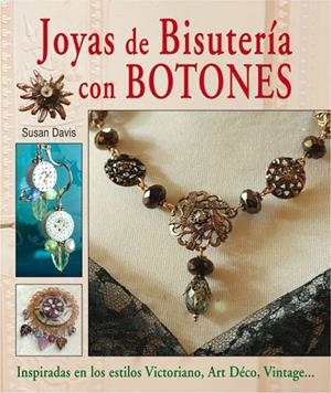 JOYAS DE BISUTERIA CON BOTONES | 9788496777927 | DAVIS, SUSAN