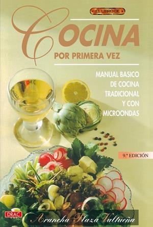 LIBRO DE COCINA POR PRIMERA VEZ, EL | 9788488893246 | PLAZA VALTUEÑA, ARANCHA