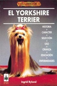 LIBRO DE EL YORKSHIRE TERRIER, EL | 9788488893178 | BYLUND, INGRID