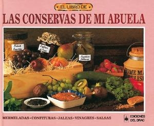 LIBRO DE LAS CONSERVAS DE MI ABUELA, EL | 9788486532642 | FLOWER, TUI