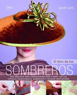 LIBRO DE LOS SOMBREROS | 9788498743548 | CANT, SARAH