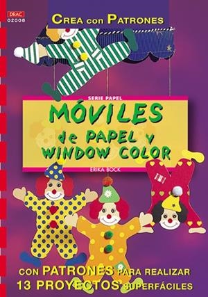 MOVILES DE PAPEL Y WINDOW COLOR | 9788495873293 | BOCK, ERIKA