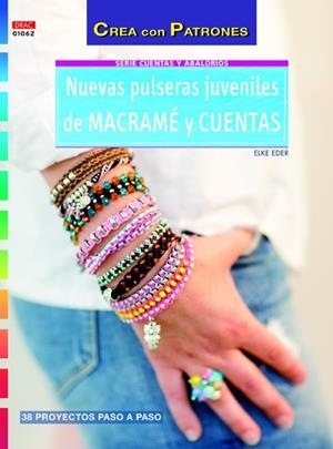 NUEVAS PULSERAS JUVENILES DE MACRAME Y CUENTAS | 9788498743951 | EDER, ELKE