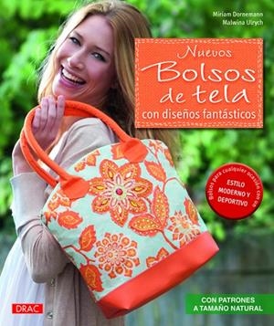 NUEVOS BOLSOS DE TELA CON DISEÑOS FANTÁSTICOS | 9788498743265 | ULRYCH, MALWINA / DORNEMANN, MIRIAM