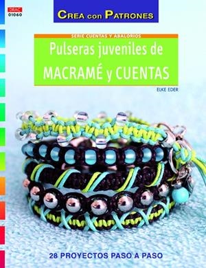 PULSERAS JUVENILES DE MACRAMÉ Y CUENTAS | 9788498743333 | ELKE, EDER