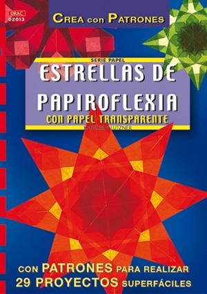 SERIE PAPEL Nº 13. ESTRELLAS DE PAPIROFLEXIA | 9788495873477 | LÜTZNER, KATHLEEN
