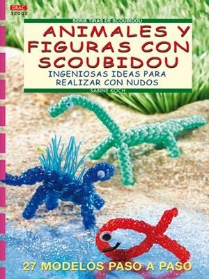SERIE SCOUBIDOU Nº 2. ANIMALES Y FIGURAS CON SCOUBIDOU | 9788496365537 | KOCH, SABINE