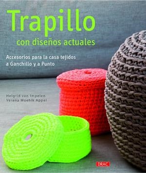 TRAPILLO CON DISEÑOS ACTUALES | 9788498744545 | VAN IMPELEN, HELGRID/WOEHLK APPEL, VERENA