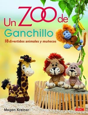 ZOO DE GANCHILLO, UN | 9788498744231 | KREINER, MEGAN