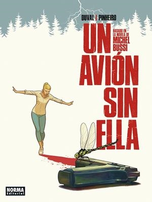 AVIÓN SIN ELLA, UN | 9788467964011 | BUSSI / DUVAL / PINHEIRO