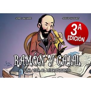 RAMON Y CAJAL, UNA VIDA AL MICROSCOPIO | 9788412157185 | BAYARRI, JORDI
