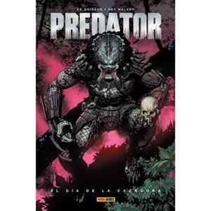 100% MARVEL HC. PREDATOR : 01 EL DIA DE LA CAZADORA | 9788411505796 | BRISSON, ED