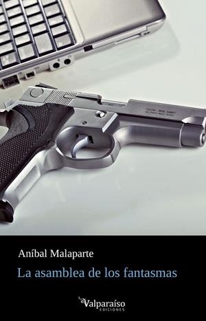 ASAMBLEA DE LOS FANTASMAS, LA | 9788419347701 | MALAPARTE, ANIBAL