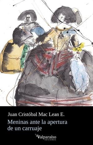 MENINAS ANTE LA APERTURA DE UN CARRUAJE | 9788419347718 | MAC LEAN E., JUAN CRISTOBAL