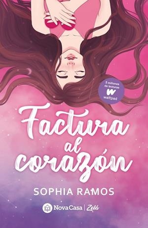 FACTURA AL CORAZÓN | 9788418013270 | RAMOS, SOPHIA