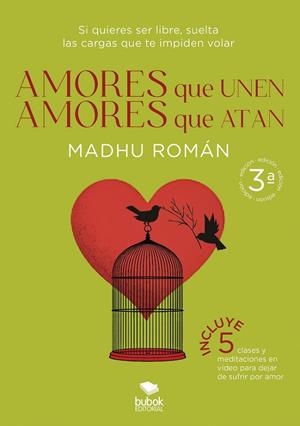 AMORES QUE UNEN, AMORES QUE ATAN | 9788468576800 | ROMAN, MADHU