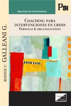 COACHING PARA INTERVENCIONES EN CRISIS | 9789563929638 | GALLEANI G., RODNIE C.