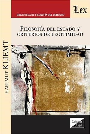 FILOSOFIA DEL ESTADO Y CRITERIOS DE LEGITIMIDAD | 9789563926736 | KLIEMT, HARTMUT