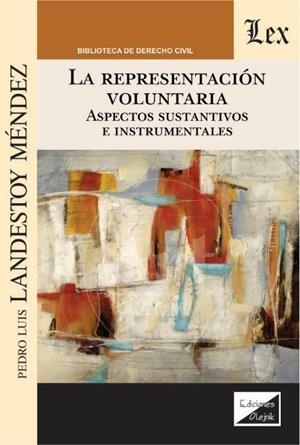 REPRESENTACION VOLUNTARIA, LA | 9789564070193 | LANDESTOY MENDEZ, PEDRO LUIS