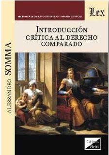 INTRODUCCION CRITICA AL DERECHO COMPARADO  2017 | 9789567799916 | SOMMA, ALESSANDRO