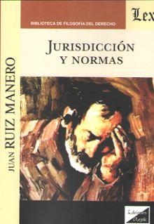 JURISDICCION Y NORMAS | 9789563921939 | RUIZ MANERO, JUAN