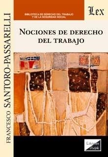 NOCIONES DE DERECHO DEL TRABAJO | 9789564070285 | SANTORO-PASSARELLI, FRANCESCO