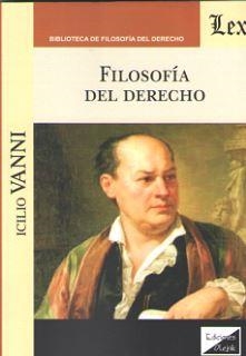 FILOSOFIA DEL DERECHO (VANNI 2018) | 9789563922332 | VANNI, ICILIO