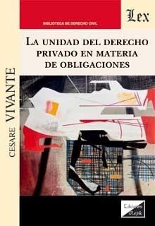 UNIDAD DEL DERECHO PRIVADO EN MATERIA DE OBLIGACIONES, LA | 9789567799213 | VIVANTE, CESARE