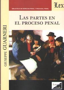PARTES EN EL PROCESO PENAL, LAS | 9789563923094 | GUARNERI, GIUSEPPE