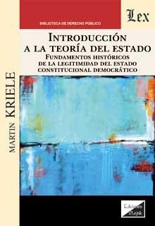 INTRODUCCION A LA TEORIA DEL ESTADO | 9789564071794 | KRIELE, MARTIN