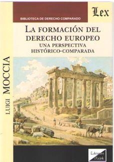 FORMACION DEL DERECHO EUROPEO, LA | 9789563920260 | MOCCIA, LUIGI