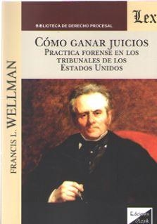COMO GANAR JUICIOS | 9789563922851 | WELLMAN, FRANCIS L.
